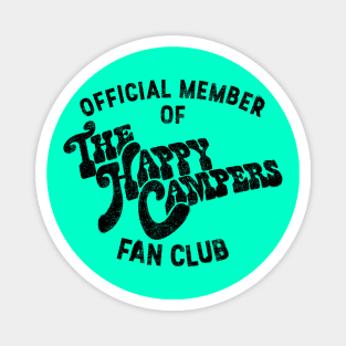 The Happy Campers - Fan Club (drk) Magnet